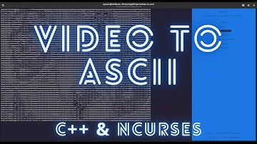 Video-to-ASCII (Program in C++) - ASCII art
