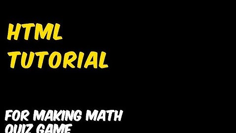 How to create math quiz game using HTML