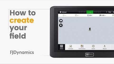 FJD AT2 Auto Steer System | How to create your field