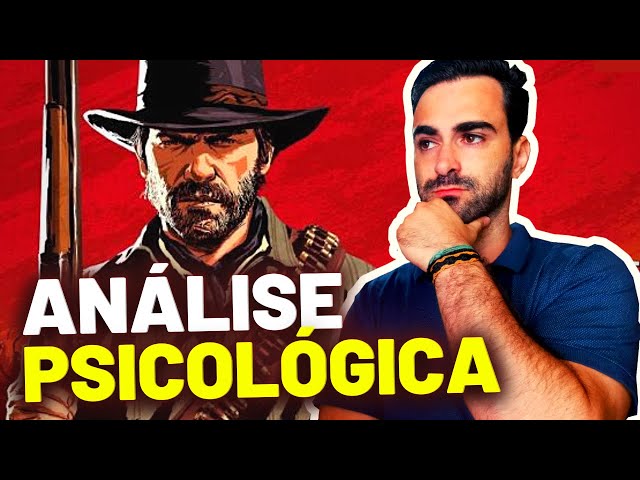 A psicologia de Red Dead Redemption 2