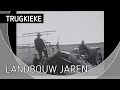 Trugkieke - LANDBOUW JAREN