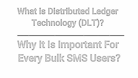 What is distributed ledger technology (DLT) & How to Register For DLT?