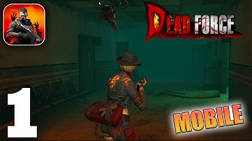 Dead Force: Zombie Strike Ops Gameplay Walkthrough Part 1 (iOS, Android)