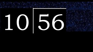 Divide 56 by 10 ,  decimal result  . Division with 2 Digit Divisors . How to do