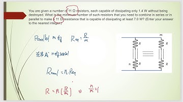 You are given resistors, each capable of dissipating only 1.4 W. What is the minimum number ...
