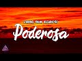 Lyanno, Rauw Alejandro - Poderosa (Lyrics/Letra)