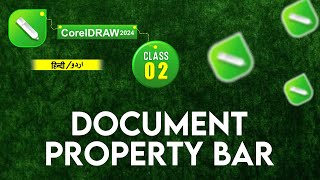 CorelDRAW 2024 || CLASS 02 || Document Property Bar!