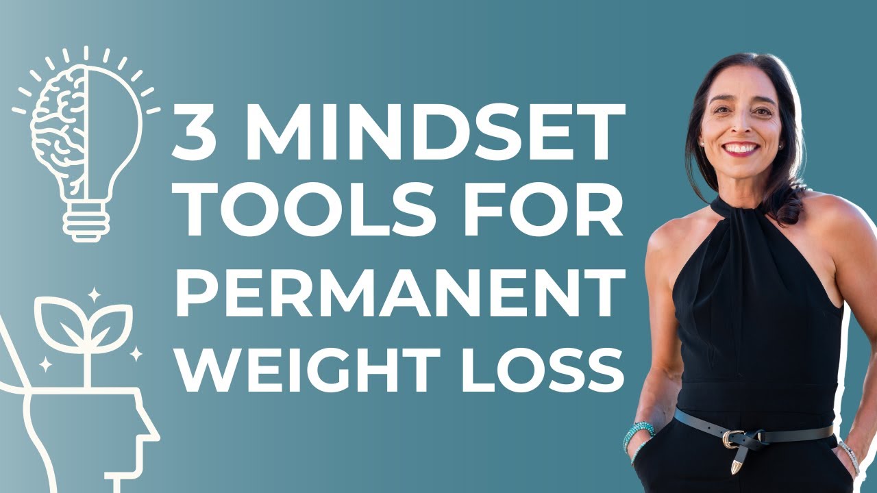 3 Mindset Tools for Permanent Weight Loss - YouTube