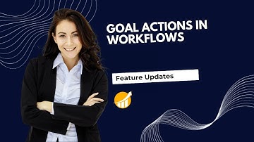 Goal Actions in Workflows