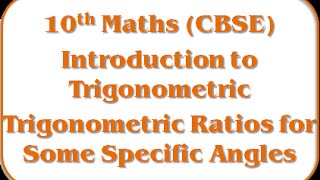 Trigonometric Ratios for Some Specific Angles - 10th Mathematics (CBSE Board) screenshot 3