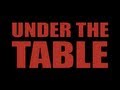 Darren Callahan's Under The Table - Short Film