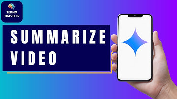 How to Use Google Gemini to Summarize a Video | Step-by-Step Guide