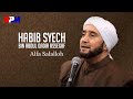 Habib Syech Bin Abdul Qodir Assegaf - Alfa Salalloh (Official Music Video)