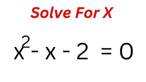 A Nice Equation x^2-x-2=0
