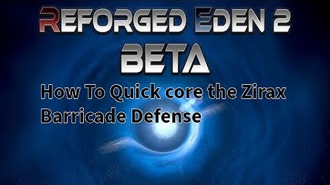Empyrion Galactic Survival Reforged Eden 2 How to Quick Core Zirax Barricade Defense