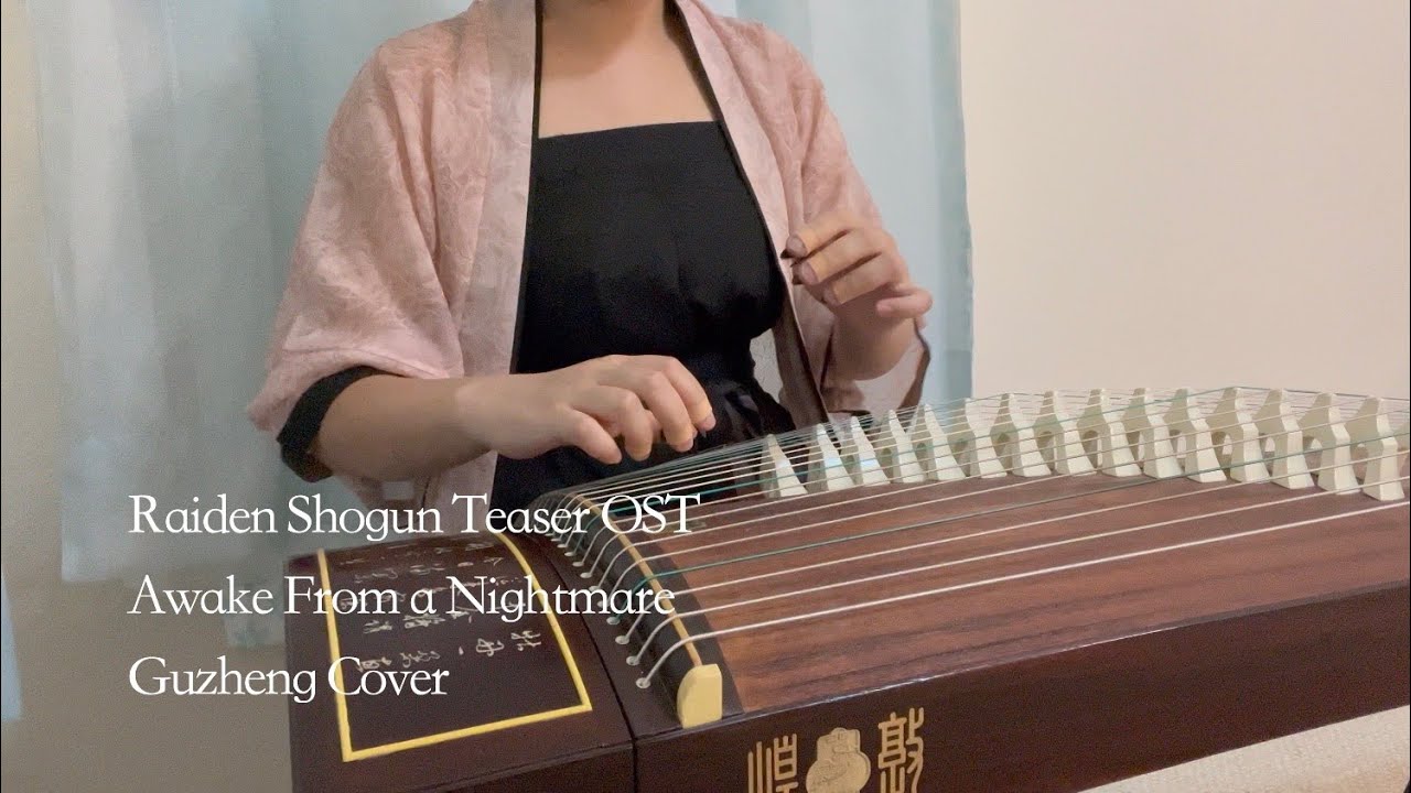 Genshin Impact OSTRaiden Shogun Awake From a Nightmare Guzheng Cover