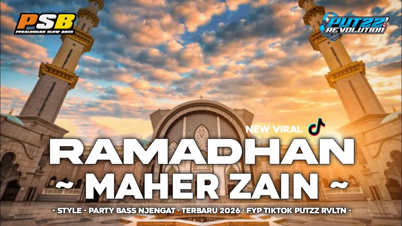 DJ RAMADHAN MAHER ZAIN - VIBES 2026 || PARTY BASS NJENGAT TERBARU FYP TIKTOK PUTZZ REVOLUTION 