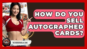 How Do You Sell Autographed Cards? - The Memorabilia Zone