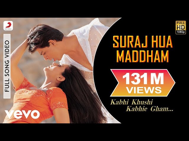 Suraj Hua Maddham Full Video - K3G|Shah Rukh Khan, Kajol |Sonu Nigam, Alka Yagnik class=