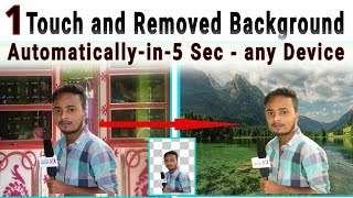 How To Remove Background Automatically in 5 Second/Any Device
