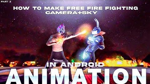 free fire 3d animation CAMERA + SKY TUTORIAL ANDROID 📱 PART 2