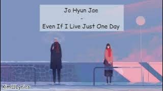 Jo Hyun Jae - Even If I Live Just One Day