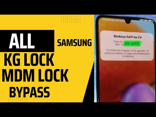 all samsung kg lock mdm lock free bypass one click class=