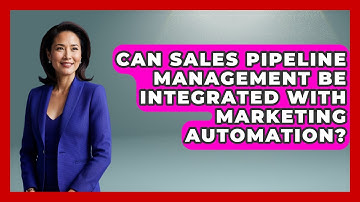 Can Sales Pipeline Management Be Integrated With Marketing Automation? | Sales Saas Breakdown News