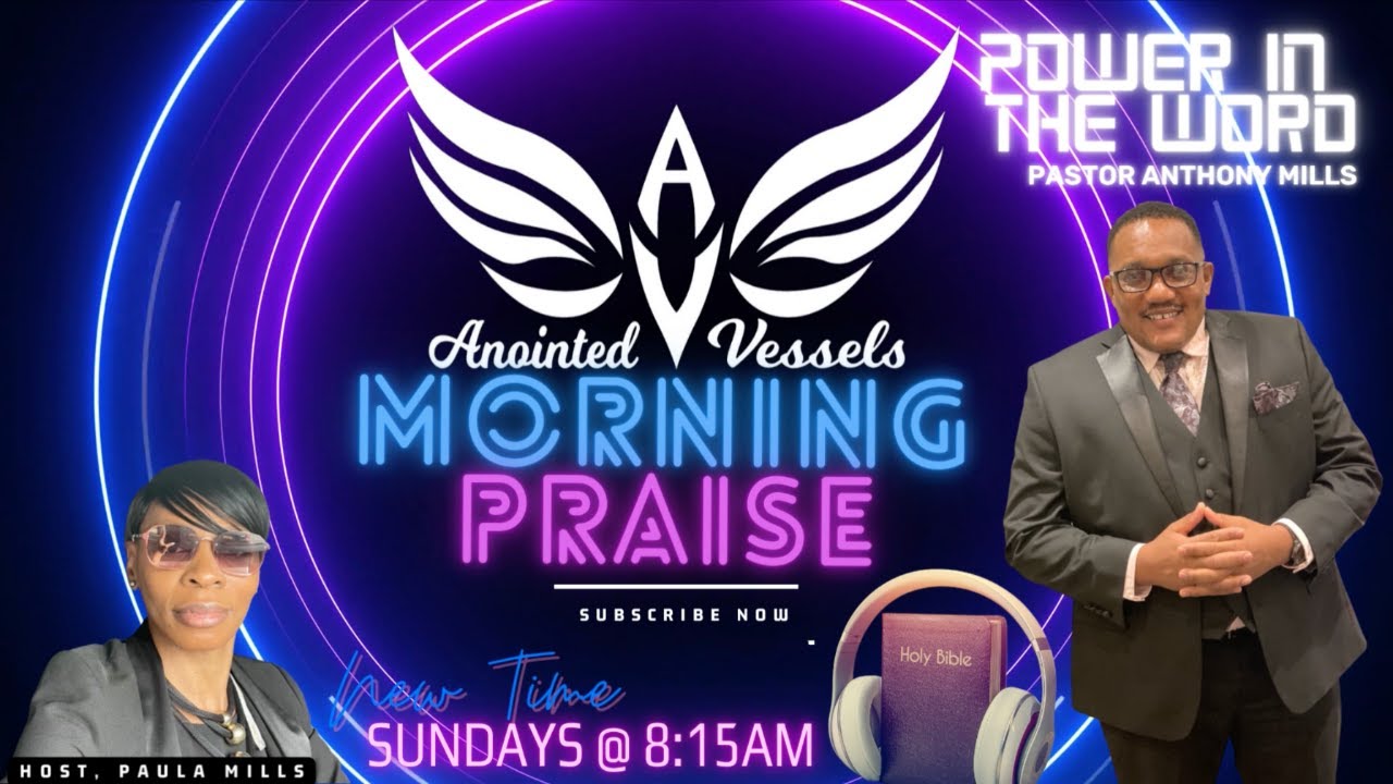 11-27-22 MORNING PRAISE: POWER IN THE WORD