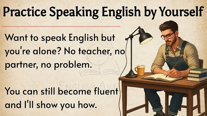 How to Practice Speaking English by Yourself || Graded Reader || Improve Your English Fluency ✅️