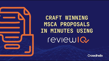Elevate MSCA Proposals with ReviewIQ