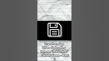 Transforming Video Uploading Into an "Addictive" Clicker Game - Part 3 #shorts