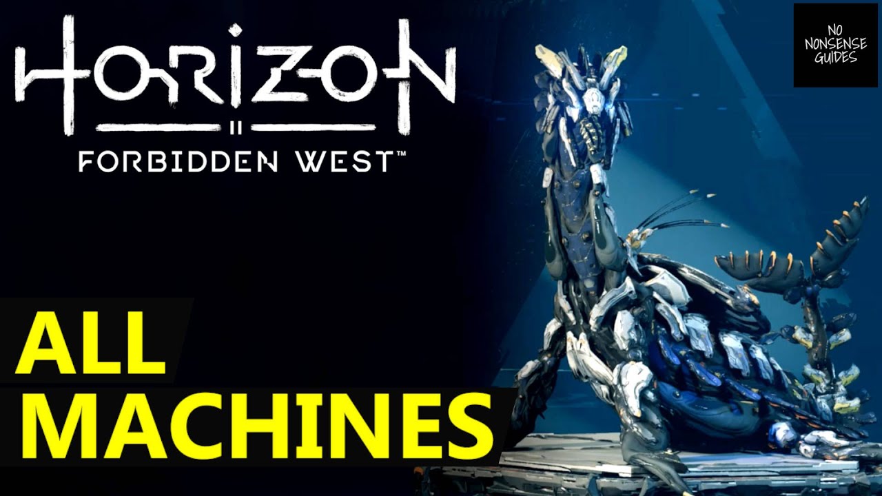 Horizon Forbidden West Machines - All Machine Parts, Loot & Weaknesses ...