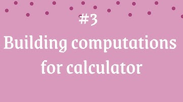 [C# WPF] - #3 - Building computations for calculator | Create Calculator Application with LazyCodet