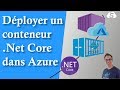 Déployer une app .NET Core dans Docker sur Azure 🚀