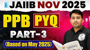 JAIIB Exam Preparation | JAIIB PPB Previous Year Questions -3 | JAIIB PPB Nov 2025 | by Arvind Sir