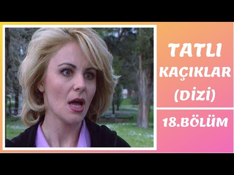 Tatlı Kaçıklar | 18. Bölüm