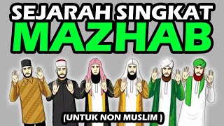 SEJARAH MAZHAB ISLAM UNTUK NON MUSLIM - Hanafi, Syafi'i, Maliki, Hanbali, Mu'tazilah, Salafi, Wahabi