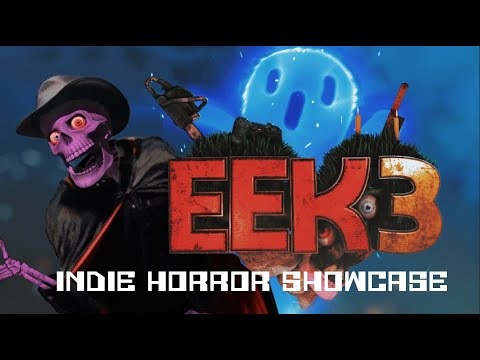 EEK3 2021 Indie Horror Showcase