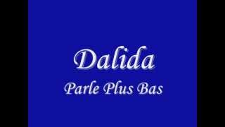 Dalida - Parle plus bas (lyrics/paroles) chords