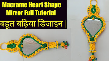 Macrame Beautiful Heart Shape Mirror Full Tutorial | Macrame Heart Shape Mirror | #Macrame Mirror
