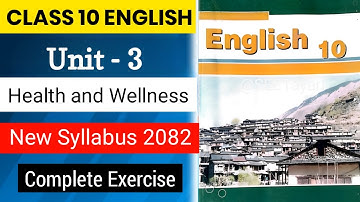 Class 10 English Chapter 3 Health and Wellness Exercise | Class 10 English Unit 3 Notes