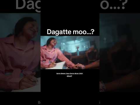 Ethiopian Music Bontu Bekele Boni Dagatte Moo New Oromo Music 2025 Shorts