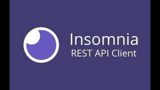 Introduction to Insomnia. A HTTP client