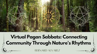 Interactive Virtual Pagan Sabbats for Spiritual Connection and Celebration