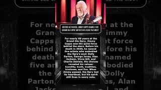 Before He Passed, Jimmy Capps Names Five Grand Ole Opry Artists He Loved The Most #shorts