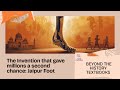 The Invention That Gave Millions a Second Chance: Jaipur Foot