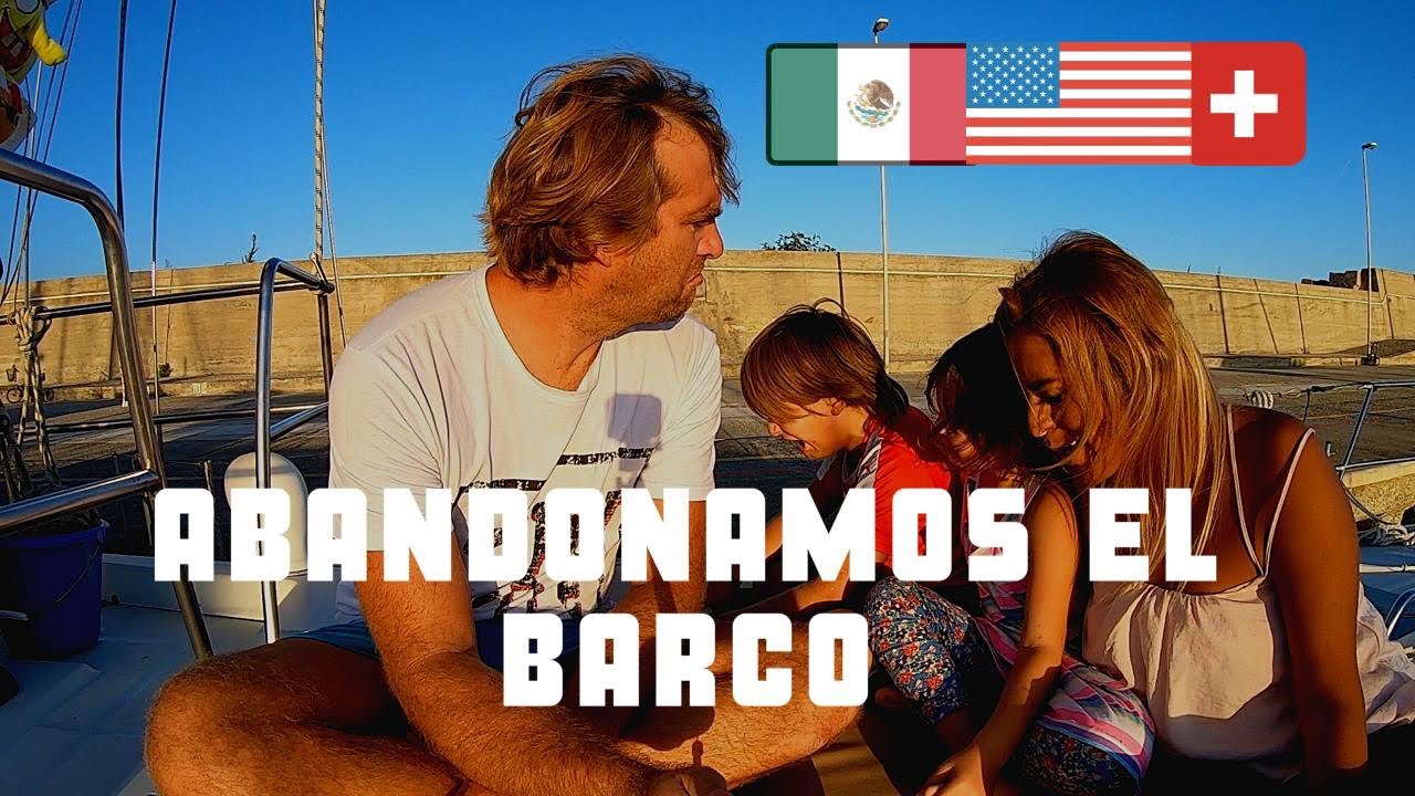 Abandonamos nuestro barco – Familia viviendo en velero  (#17)