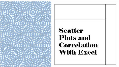 Scatter Plots with Excel