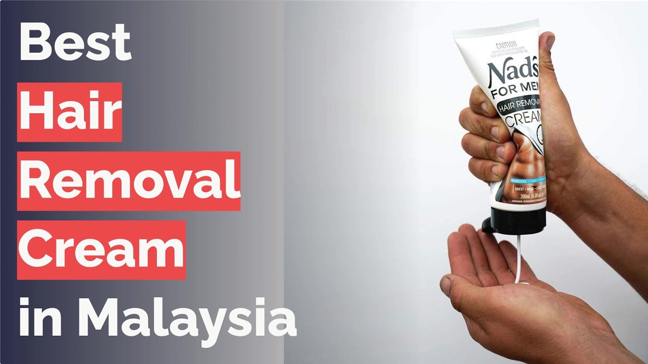 🌵 7 Best Hair Removal Cream in Malaysia YouTube